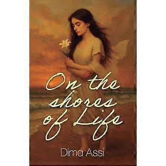 On the Shores of Life