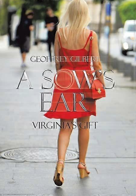 A sow's ear virginia's gift