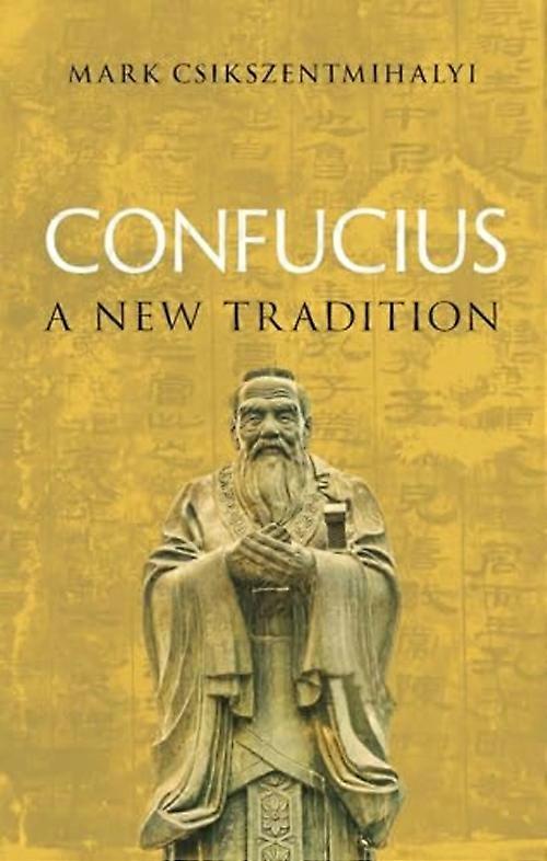 Confucius : une nouvelle tradition