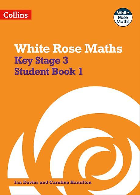 Key Stage 3 Maths Student Book 1 by Caroline Hamilton Paperback Book