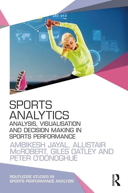 Sports Analytics - Peter O'Donoghue - Paperback - English Book - Data science and analysis: general
