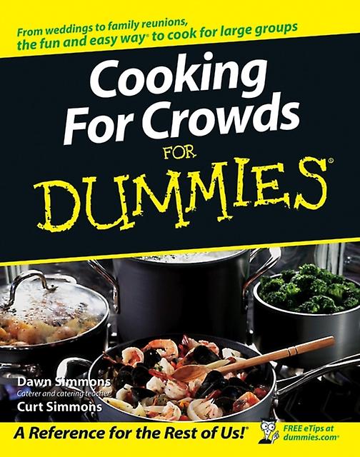 Cooking For Crowds For Dummies by Simmons Paperback