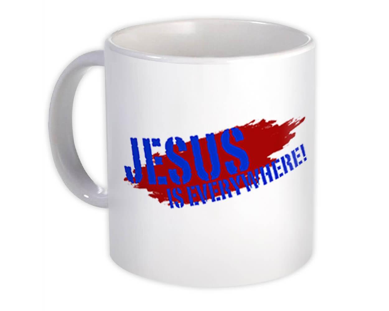 Gift Mug: Jesus Is Everywhere Christian