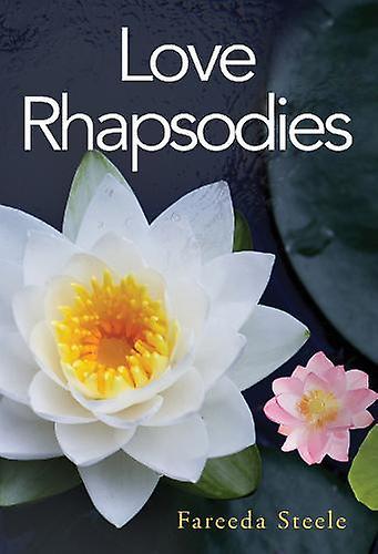 Love Rhapsodies - Fareeda Steele