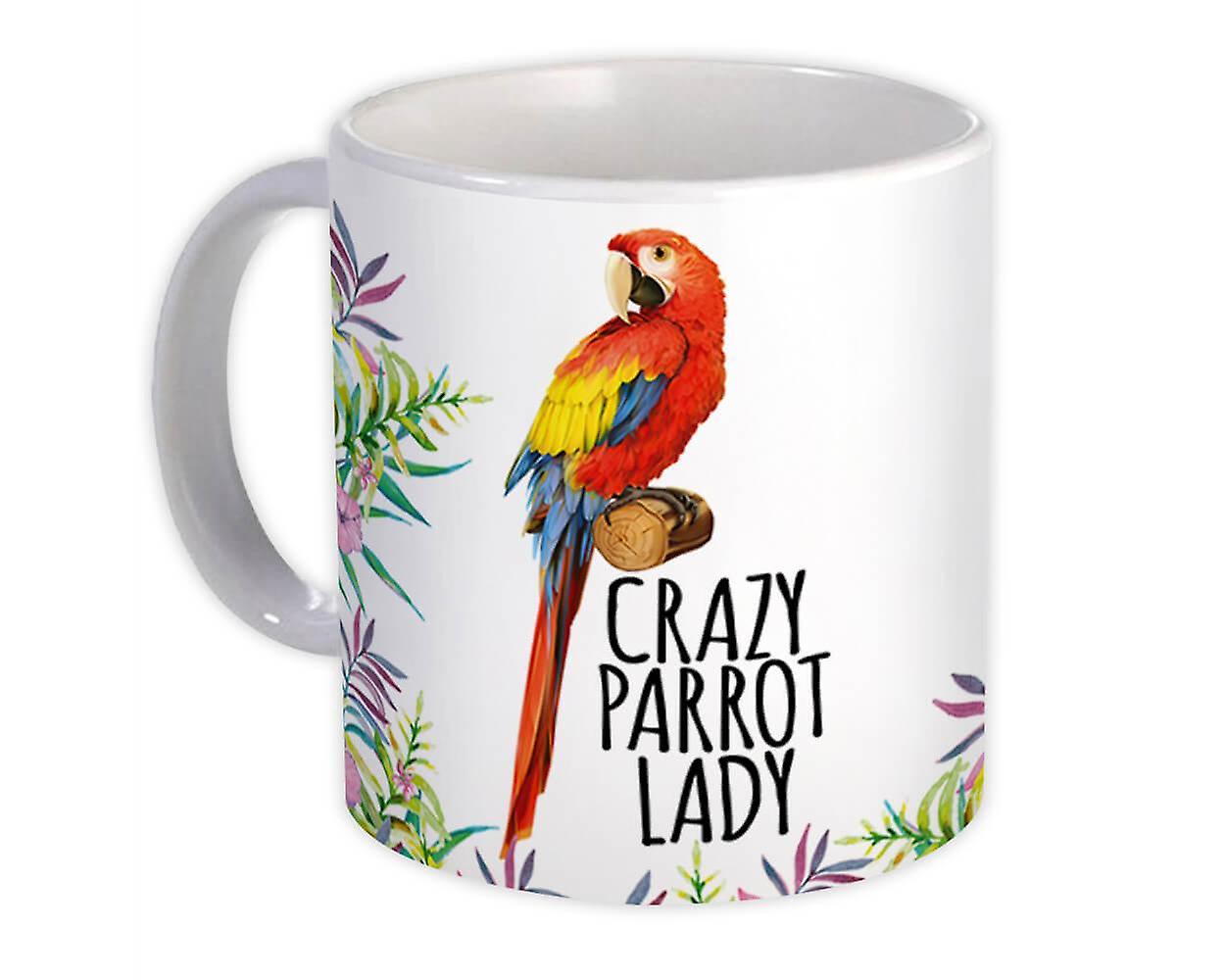 Geschenk-Becher: Crazy Parrot Lady Ara
