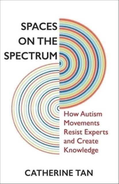 Spaces On The Spectrum by Catherine Tan Paperback