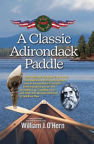 A Classic Adirondack Paddle by William J. OHern Paperback Book
