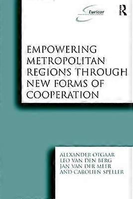 Empowering Metropolitan Regions Through New Forms of Cooperation