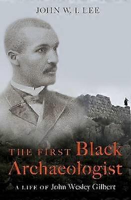 The First Black Archaeologist