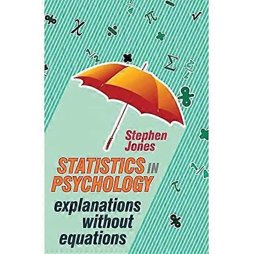 Statistics in Psychology: Explanations without Equations