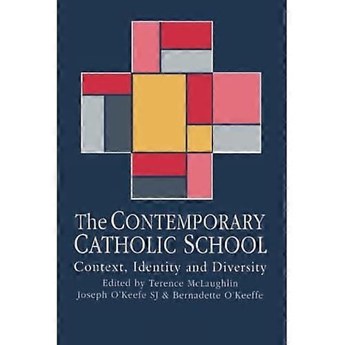 The Contemporary Catholic School
