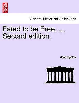 Fated to be Free  Second edition