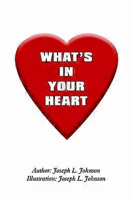 WHAT'S IN YOUR HEART
