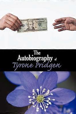 Autobiografia Tyrone'a Pridgena