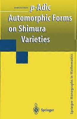 p-Adic Automorphic Forms on Shimura Varieties