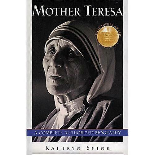 Mother Teresa : a Complete Authorized Biography