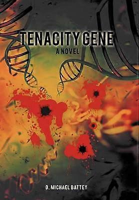 Tenacity Gene
