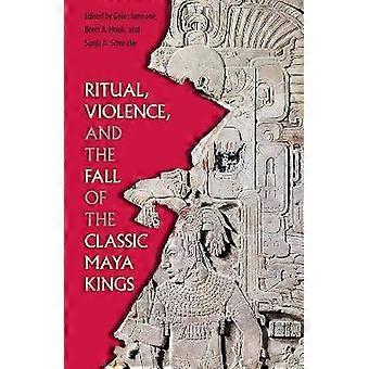 Ritualgewalt und der Fall der klassischen Maya-Könige