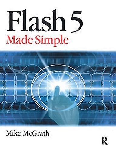 Flash 5 Made Simple (Made Simple Computer Series)