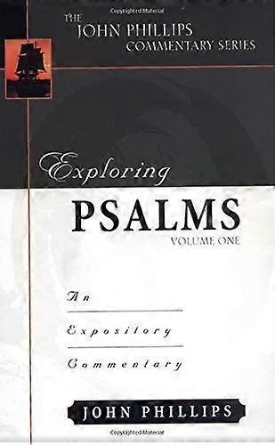Exploring Psalms, Vol. 1 (Exploring (Kregel))