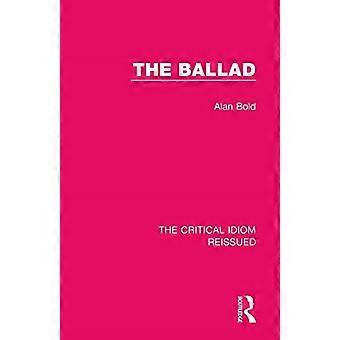 Die Ballade (Kritisches Idiom neu aufgelegt)