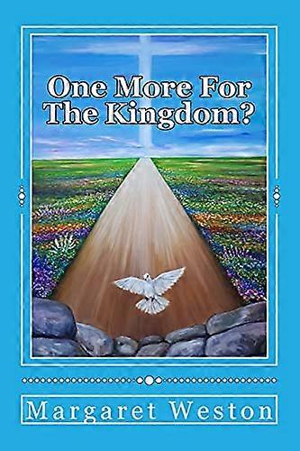 One More For The Kingdom?