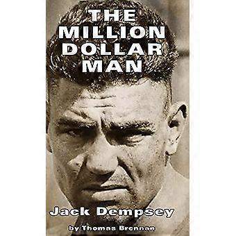 Millionen-Dollar-Mann: Jack Dempsey