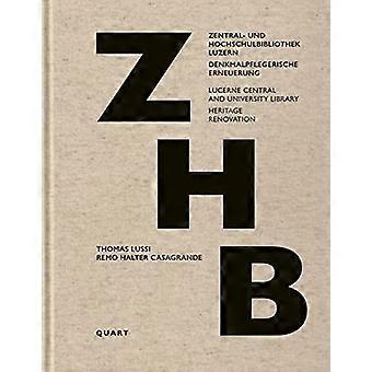 Zentral- und Universitätsbibliothek Luzern: Sanierung des Originalbaus und des Denkmalschutzes
