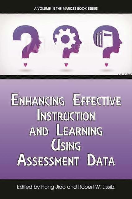 Enhancing Effective Instruction And Learning Using Assessment Data - Emerald Publishing Ltd - Paperback - en Book