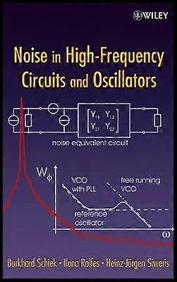 Noise in High-Frequency Circuits and Oscillators