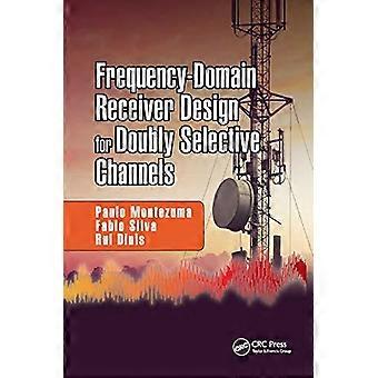 Frequency-domain Receiver Design For Doubly Selective Channels - Paulo Montezuma