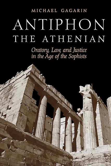 Antiphon The Athenian by Michael Gagarin Paperback