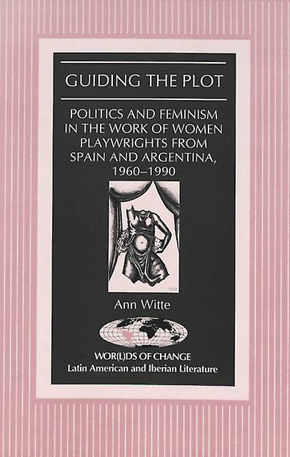 Guiding The Plot by Ann Witte Hardback Book