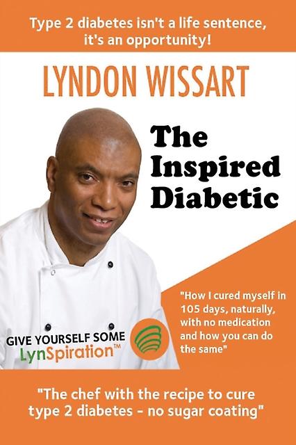 The Inspired Diabetic by Lyndon Wissart Paperback Book