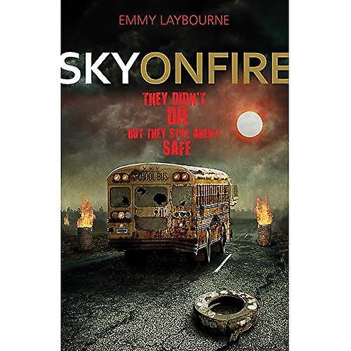 Sky on Fire (Monument 14 Trilogy 2)