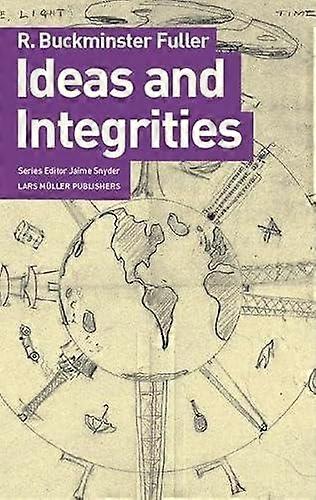 Ideas And Integrities by Jaime Snyder Paperback