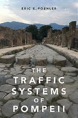 Traffic Systems of Pompeii