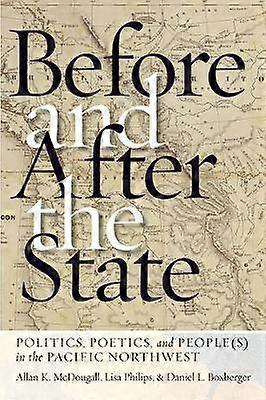 Before and After the State