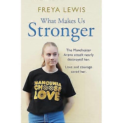 What Makes Us Stronger