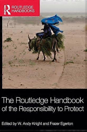The Routledge Handbook of the Responsibility to Protect