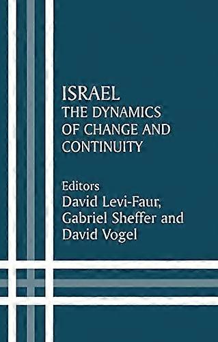 Israel: The Dynamics of Change and Continuity