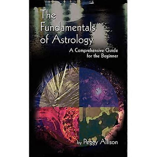 Grondbeginselen van astrologie De grondbeginselen van de astrologie