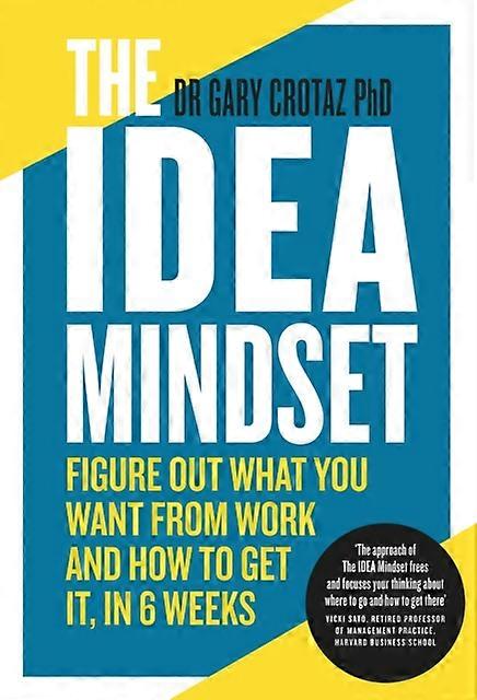 The Idea Mindset by Dr Gary Crotaz PhD Paperback