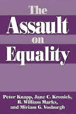 The Assault on Equality