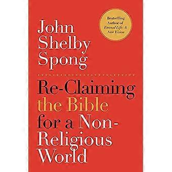 Recuperando la Biblia para un mundo no religioso - John Shelby Spong