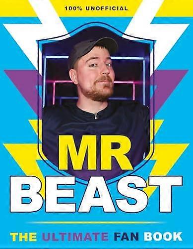 Mr Beast: The Ultimate Fan Book