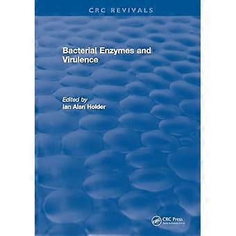 Bacterial Enzymes and Virulence