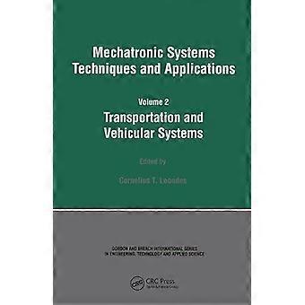 Mechatronic Systems Techniques and Applications