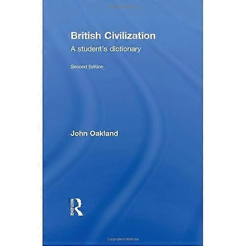 British Civilization: A Student's Dictionary