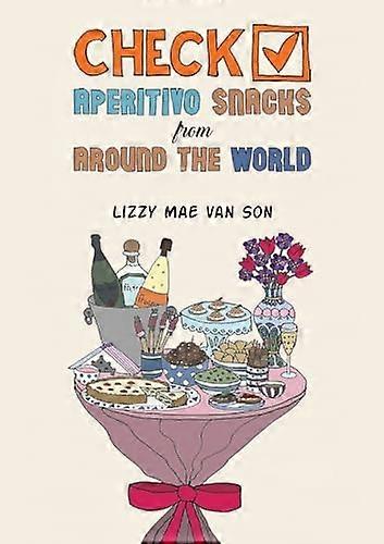 Check! Aperitivo Snacks from Around the World